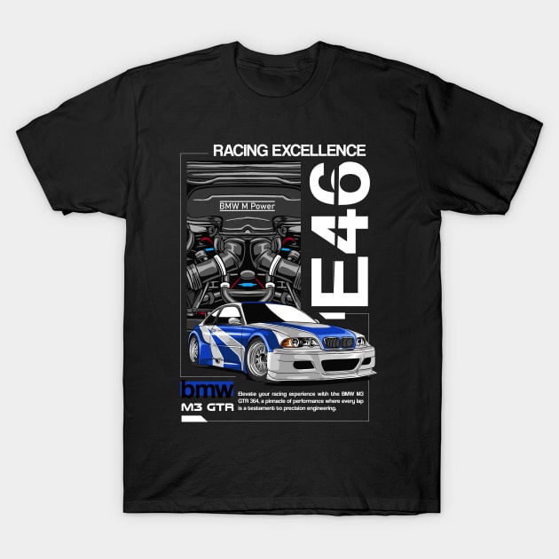 BMW E46 Racing Excellence T-Shirt by Harrisaputra